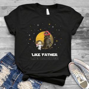 Like Father Like Daughter Starr Warrs - Darths Vaders Bad Dad In The Galaxy - Funny Father's Day