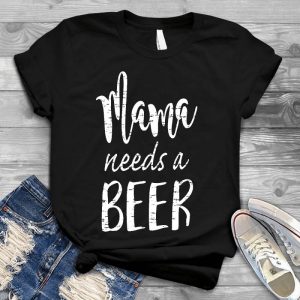 Mama Needs A Beer Funny Sarcastic Drinking Mardi Gras Funny Sarcastic Drinking, Drinking Mardi Gras, For Funny Sarcastic, Mama Needs A Beer