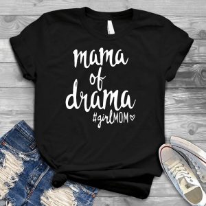 Mama Of Drama, Girl Mom Best Gift For Family, Mom And Daughter Bond Family Quote, Family Relationship, Best Gift For Famaily, Mom And Daughter Bond