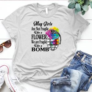 May Girls Are Fragile Like A Bomb A Great Present For May Girls May Birthday, Born In May, Cute May May Birthday Gift Ideas, Happy May Girl Birthday, Birthday Occasion