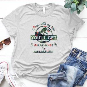 Mess With My Kids, You'll Get Jurassicked By Mamasaurus Family Quote Pun, Meaningful Gift For Grandma Family Quote Pun, Dinosaur