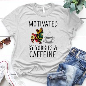 Motivated By Yorkie And Caffeine Dog Lover Pet, Dog Love, Animal, Puppy, Dog Meme, Funny Dog, Cute Dog, Personalized Quote