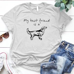 My Best Friend Is A Dog Lover Gift Cute Golden Retriever, Funny Gift For Girls Women, Animal, Flower, Dog Lovers Gift