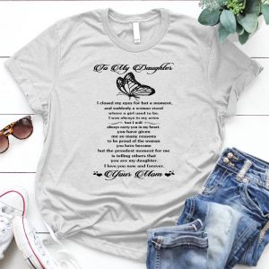 My Daughter I Love You Now And Forever Family Relationship Mom And Children Bond, Family Quote, Family Relationship, Best Gift For Famaily
