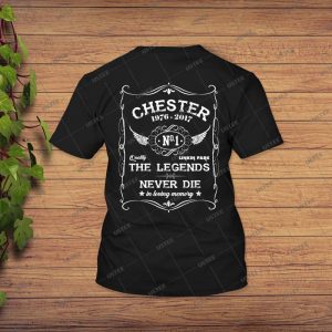 No1 Chester 1967-2017 Quality Linkin Park The Legends Never Die In Loving Memory Handmade Shirt