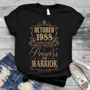 October 1988 - The Mixture Of Princess And Warrior October Quote The Mixture Princess, Warrior, Gift For Women In April, Best Idea Gift For Girl
