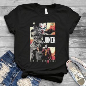 Put On A Happy Face Jokker 2019 Tee – Joaquiinn Phoeenix Jokker  Birthday Gift For Men Kids Handmade Shirt