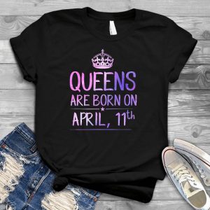 Queens Are Born In Apirl 11th Girl Quote, Personalized D Gift For Girl Girl Quote, Personalized D Gift For Girl, April Girl