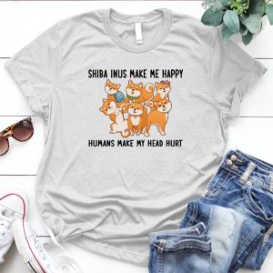 Shiba Inus Make Me Happy Best Personalized Gift For Shiba Inu Lovers Happy With Shiba Inu Puppies, Feeling For Shiba Inu, Shiba Inu Lovers Saying