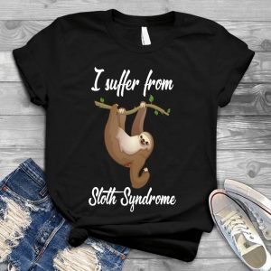 Sloth Syndrome Sloth Lifestyle Best Personalized D Gift For Sloth Slow Like Sloth, Funny Sloth, Sloth Lifestyle, Sloth Disease