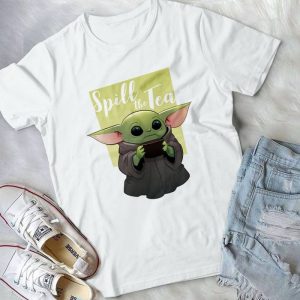 Spill The Tea Baby Yoda Shirt - Funny Yoda Baby In Starr Warrs Handmade Shirt