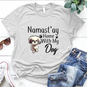 Stay At Home With Pet Best Personalized Gift For Dog Lovers Cute Dog, Namastay, Home With Dog