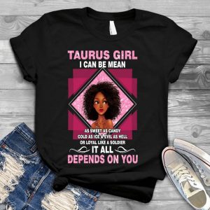 Taurus Girl Depends On You Girs Quote, Girl Slogan Girl Quotes, Best Girl Saying, Meaningful Saying For Girl, Girl Life Slogan