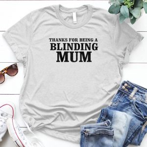 Thanks For Being A Blinding Mom Family Quote, Meaningful Gift For Mom Good Mom Quote, Meaningful Gift For Blind Mom, Thanks Gift For Mom
