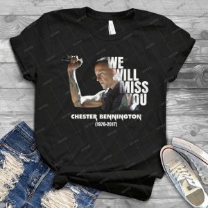 We Will Miss You Chester Bennington 1976-2017 Tee – The Man Of Rock Chester Bennington Rest In Peace Handmade Shirt