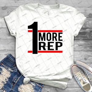 1 More Rep 77 - Best Unisex Trending Handmade T-shirt Gift Idea For Men T-shirt For Woman