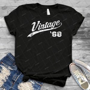 1968 Vintage Birthday - Best Unisex Trending Handmade T-shirt Gift Idea For Men T-shirt For Woman