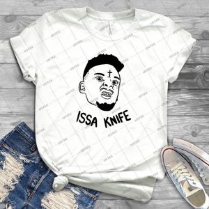 21 Savage Issa Knife - Best Unisex Trending Handmade T-shirt Gift Idea For Men T-shirt For Woman