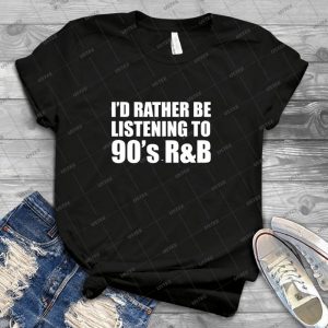 90 S R&B 62 - Best Unisex Trending Handmade T-shirt Gift Idea For Men T-shirt For Woman