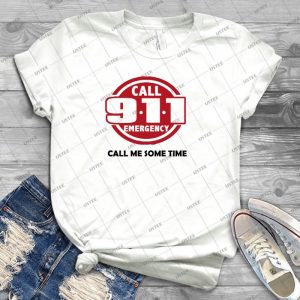 911 Call Me Some Time 22 - Trending Shirt For Women Vintage Retro Tee For Men Kid's T-Shirt Handmade Shirt