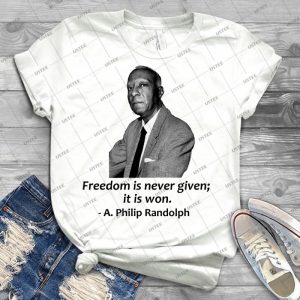 A- Philip Randolph 16 - Best Unisex Trending Handmade T-shirt Gift Idea For Men T-shirt For Woman