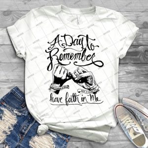 A-Day-To-Remember-Have-Faith-In-Me - Gift Idea Shirt For Men Tee For Women Classic Retro Vintage Graphic T-Shirt