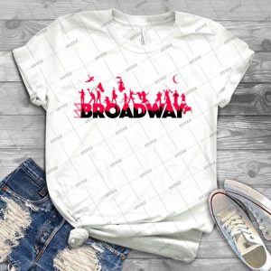 A Celebration Of Broadway - Best Unisex Trending Handmade T-shirt Gift Idea For Men T-shirt For Woman