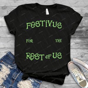 A Festivus For The Rest Of Us - Gift Idea Shirt For Men Tee For Women Classic Retro Vintage Graphic T-Shirt