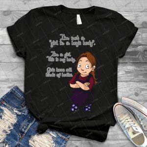 A Girl In A Girl S Body Shirt 4 - Best Unisex Trending Handmade T-shirt Gift Idea For Men T-shirt For Woman