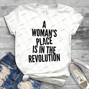 A Womans Place Is In The Revolution - Vintage Men's Shirt Tshirt For Women Classic Handmade Shirt Retro Graphic Tee