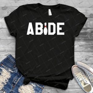 Abide Big Lebowski 14 - Trending Shirt For Women Vintage Retro Tee For Men Kid's T-Shirt Handmade Shirt
