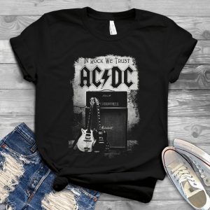 Acdc In Rock We Trust Funny Shirt - Mens Acdc Shirt - Acdc T Shirt Womens Vintage – Rock Band Shirts For Teen Girls Handmade Shirt