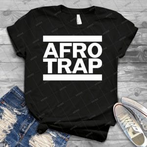 Afro Trap - Best Unisex Trending Handmade T-shirt Gift Idea For Men T-shirt For Woman