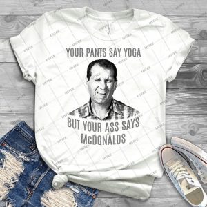 Al Bundy Quote 42 - Trending Shirt For Women Vintage Retro Tee For Men Kid's T-Shirt Handmade Shirt