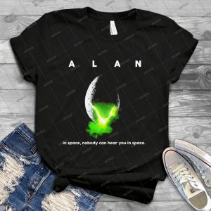 Alan In Space Nobody Can Hear You In Space - Best Unisex Trending Handmade T-shirt Gift Idea For Men T-shirt For Woman