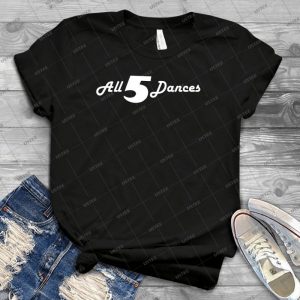All 5 Dances - Vintage Mens Shirt Tshirt For Women Classic Handmade Shirt Retro Graphic Tee