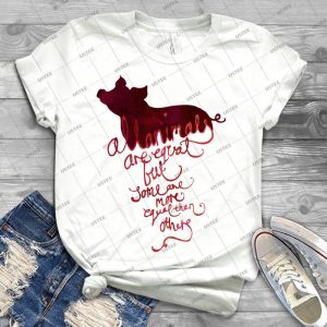 All Animals Are Equal - Best Unisex Trending Handmade T-shirt Gift Idea For Men T-shirt For Woman