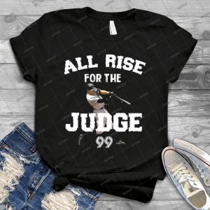 All Rise For The Judge 99 -I M A Big Fan - Gift Idea Shirt For Men Tee For Women Classic Retro Vintage Graphic T-Shirt