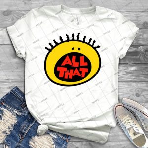 All That - Best Unisex Trending Handmade T-shirt Gift Idea For Men T-shirt For Woman