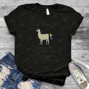 Always Be Yourself, Unless You Can Be A Llamacorn - Best Unisex Trending Handmade T-shirt Gift Idea For Men T-shirt For Woman