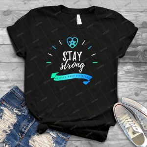 Always Keep Fighting - Stay Strong 64 - Trending Shirt For Women Vintage Retro Tee For Men Kid's T-Shirt Handmade Shirt
