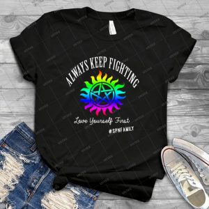 Always Keep Fighting 10 - Trending Shirt For Women Vintage Retro Tee For Men Kid's T-Shirt Handmade Shirt