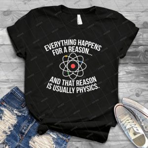 Always Physics - Best Unisex Trending Handmade T-shirt Gift Idea For Men T-shirt For Woman