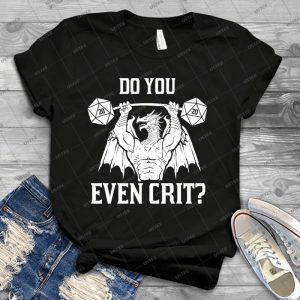 Ancient Swole D Dragon-Do You Even Crit - Best Unisex Trending Handmade T-shirt Gift Idea For Men T-shirt For Woman