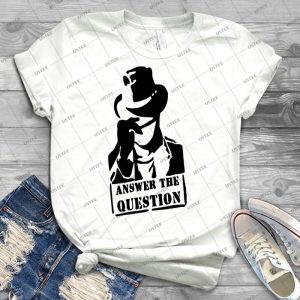 Answer The Question - Best Unisex Trending Handmade T-shirt Gift Idea For Men T-shirt For Woman