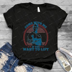 Arnold Schwarzenegger Come With Me If You Want To Lift - Vintage Mens Shirt Tshirt For Women Classic Handmade Shirt Retro Graphic Tee