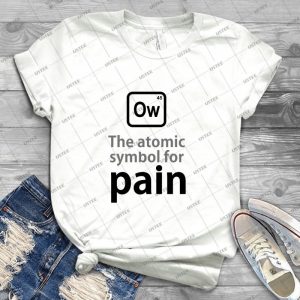 Atomic Symbol For Pain - Best Unisex Trending Handmade T-shirt Gift Idea For Men T-shirt For Woman