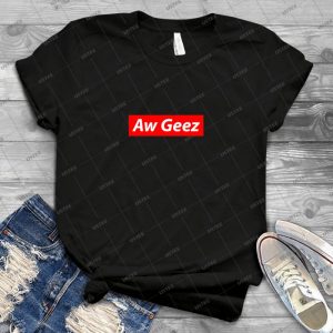 Aw Geez Supreme - Gift Idea Shirt For Men Tee For Women Classic Retro Vintage Graphic T-Shirt