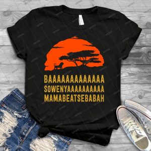 Baaaaaaaaaaaaa Sowenyaaaaaaaaaa Mamabeatsebabah African Lion T Shirt - Vintage Mens Shirt Tshirt For Women Classic Handmade Shirt Retro Graphic Tee