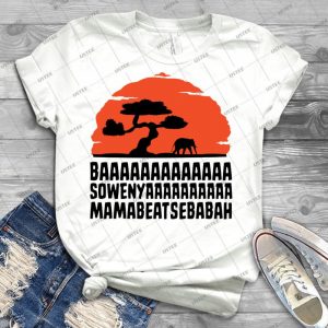 Baaaaaaaaaaaaa Sowenyaaaaaaaaaa Mamabeatsebabah T Shirt - Best Unisex Trending Handmade T-shirt Gift Idea For Men T-shirt For Woman